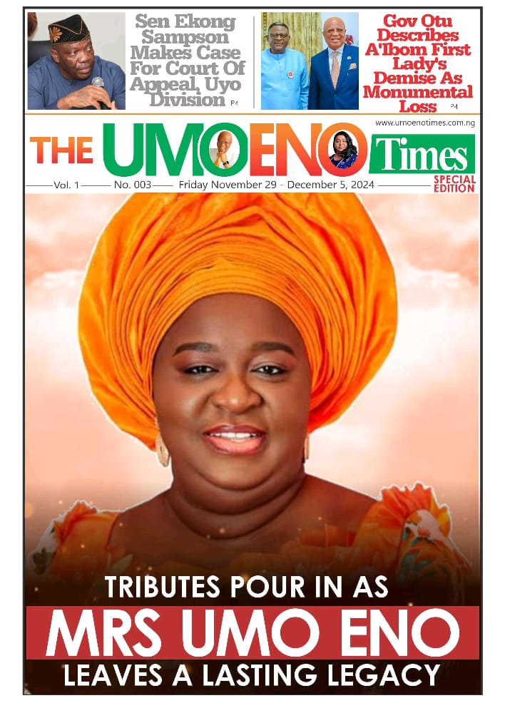 The UmoEno Times, VOL. 1 NO. 003 is out…  Grab your copy at your nearest newspaper vendor
